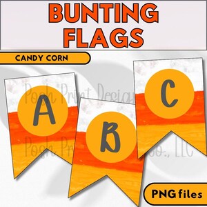 May include: Three triangular bunting flags featuring a candy corn color scheme of white, orange, and yellow horizontal stripes. Each flag displays a large yellow circle in the center with a dark gray letter A, B, or C printed on it.