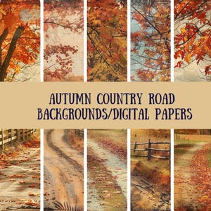 Könnte beinhalten: Eine Collage digitaler Papiere zum Thema Herbst. Die obere Reihe zeigt Nahaufnahmen von Bäumen mit leuchtend orangefarbenen und roten Blättern. Die untere Reihe zeigt Landstraßen, die mit gefallenem Laub bedeckt sind. Text: AUTUMN COUNTRY ROAD BACKGROUNDS/DIGITAL PAPERS.