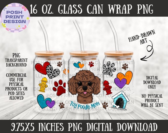 Toy Poodle Mom 16oz Glass Can Wrap PNG | Dog Lover Design (Digital Download)