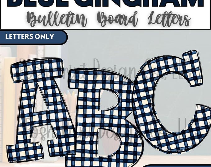 Blue Gingham Bulletin Board Letters | Alphabet Clip Art | Transparent PNG | Commercial Use