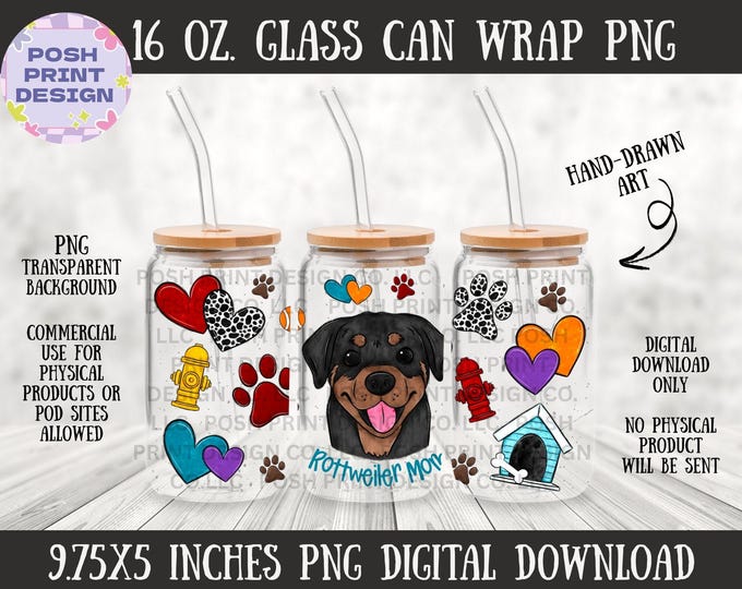 Rottweiler Dog Mom 16oz Glass Can Wrap PNG | Dog Lover Design (Digital Download)