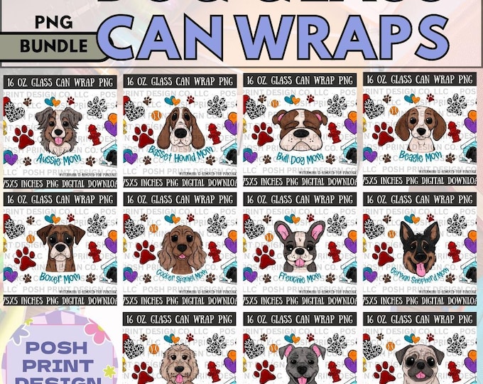 Dog Lover Glass Can Wrap Bundle – 27 Designs | PNG | 16 oz Libbey Wraps | Commercial Use