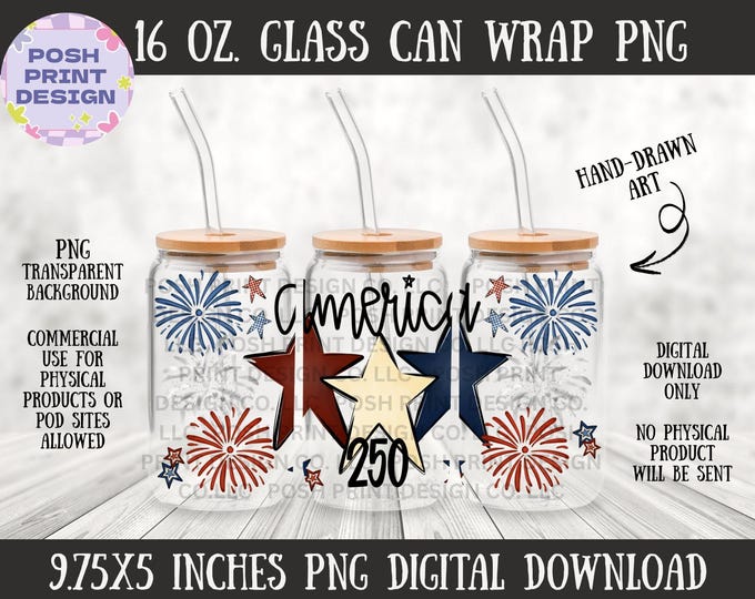 America 250 Glass Can Wrap | Patriotic 16 oz Libbey Can Design | 4th of July Tumbler Wrap PNG | USA Birthday 1776–2026