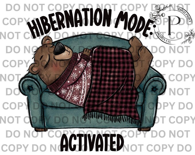Hibernation Mode PNG | Winter T shirt Design | Cozy Season | DTF | Sublimation | Commercial Use