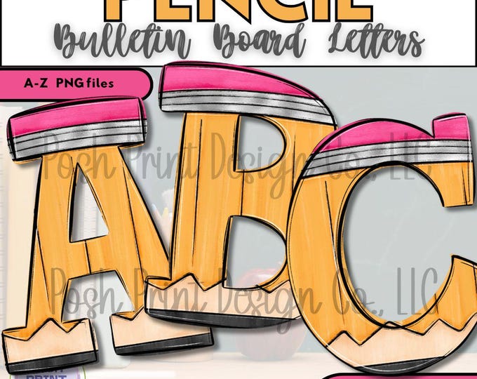 Pencil Bulletin Board Letters | Alphabet Clip Art | Transparent PNG | Commercial Use