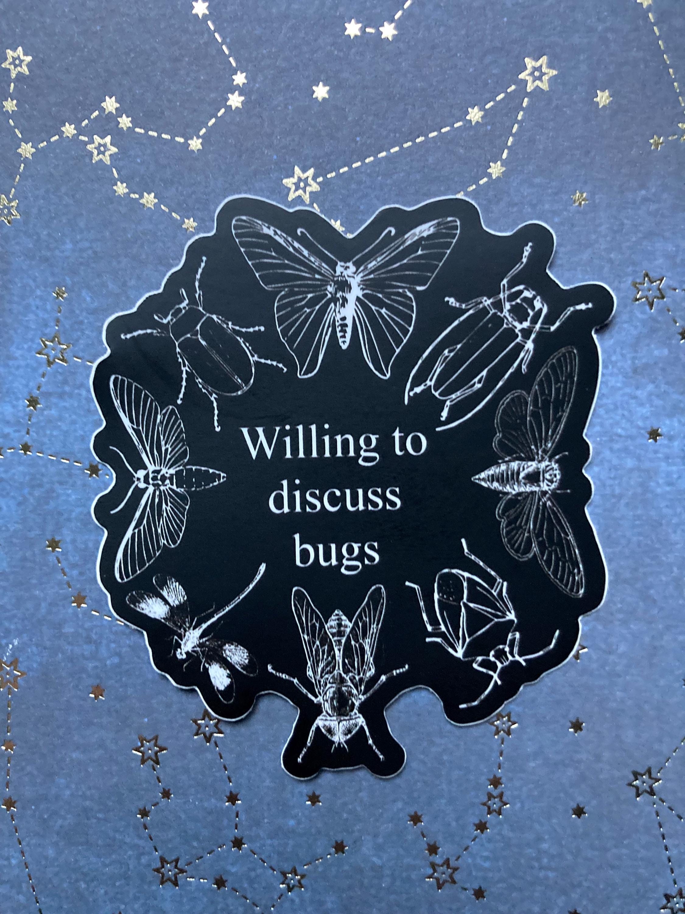 Willing to Discuss Bugs Vinyls Sticker - Etsy