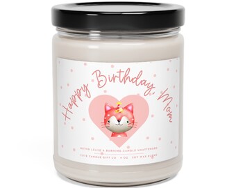 Cat mom gift, gift for cat lover, happy birthday Mom candle, cute mom candle, soy candle gift 9 oz, vegan candle, spa gift for her