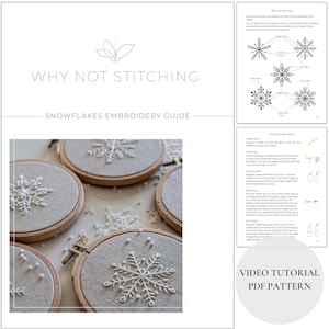 May include: A guide to snowflake embroidery with instructions for different stitches, including a French knot, lazy daisy, and bullion knot. The guide includes a video tutorial and a PDF pattern.