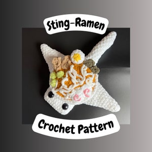 Sting-Ramen Crochet Pattern | Stingray Ramen Amigurumi PDF