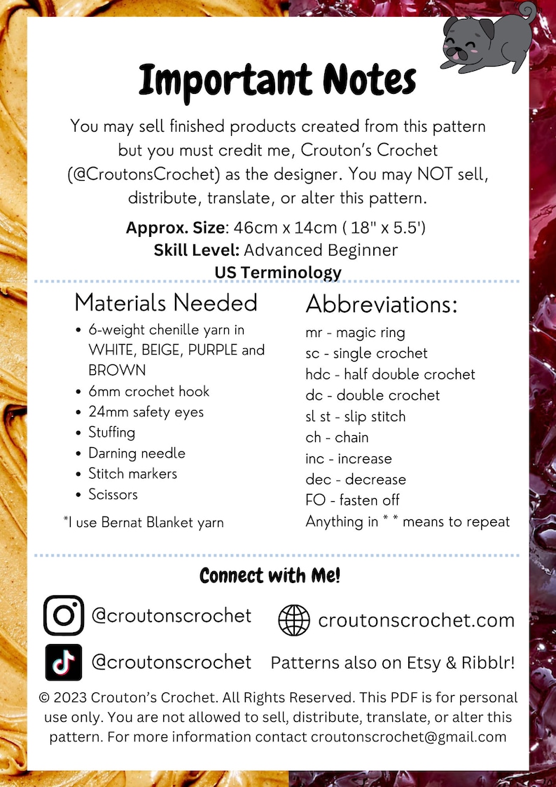 May include: A crochet pattern for a plush toy with instructions for materials, size, skill level, and abbreviations. The pattern is for a plush toy that is 18 inches by 5.5 inches. The pattern is for an advanced beginner and uses US terminology. The pattern is available on Etsy and Ribblr.