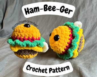 Ham-Bee-Ger Crochet Pattern PDF