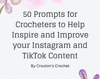 50 Social Media Prompts for Crochet Small Businesses