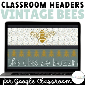 Vintage Bee-Themed Google Classroom Headers | Bee-Themed Classroom Decor