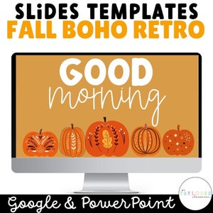 May include: A computer screen displaying a digital slide template with a fall theme. The screen shows a brown background with the text "GOOD morning" in white. Five orange pumpkins with different patterns are lined up across the bottom of the screen. The text "Google & Power Point" is at the bottom of the screen.