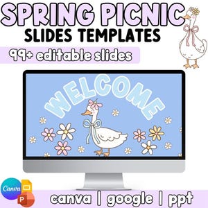 Puede incluir: Un monitor de computadora muestra una pantalla azul claro con la palabra "WELCOME" en azul claro. Se presenta un ganso de dibujos animados con una corona de flores y un lazo. La imagen está etiquetada como "SPRING PICNIC SLIDES TEMPLATES" con "99+ diapositivas editables". Los logotipos de Canva, Google y PPT son visibles.