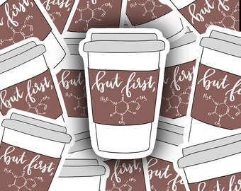 But First, Coffee Vinyl Sticker, Latte Decal