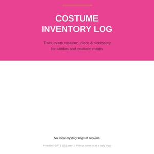 Könnte beinhalten: Ein digitales Dokument mit dem Titel THE COMP DAY CLUB COSTUME INVENTORY LOG und einem leuchtend rosa Kopfbereich. Der Text lautet: Track every costume, piece & accessory for studios and costume moms. No more mystery bags of sequins. Printable PDF | US Letter.