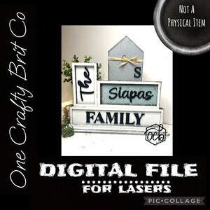 May include: A digital file for laser cutting a wooden sign that says "The Siapas Family". The sign is made up of four pieces: a house shape, a rectangle with the word "The", a rectangle with the name "Siapas", and a rectangle with the word "Family".