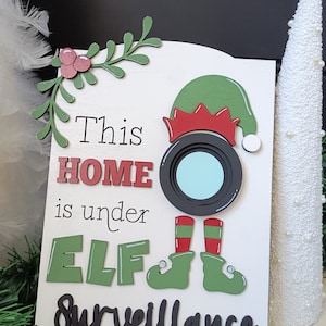 This House is under Elf Surviellance Sign with stand - DIGITAL FILE