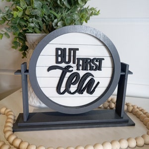 But First Tea Insert Digital File for Sign sitter - DIGITAL FILE ONLY