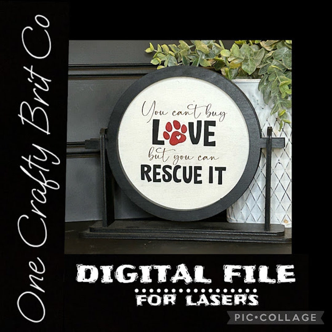 You Can't Buy Love but You Can Rescue It Insert Only - DIGITAL FILE (includes Round and Square ...
