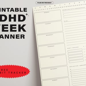 May include: Printable weekly planner designed for people with ADHD. The planner features a daily schedule with space for priorities, to-do lists, and habit tracking. It also includes a section for reflection. The planner is printed on cream-colored paper with black text and lines.