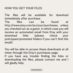 May include: Text explaining how to download digital files purchased on Etsy. The files are available immediately after purchase and can be found at the Etsy purchases page. If you checked out as a guest, you will receive an email with a download link.