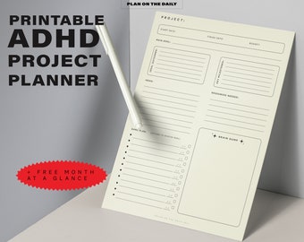 May include: Printable ADHD Project Planner worksheet with sections for project details, game plan, actions to achieve goals, and a brain dump. The worksheet is on a cream-colored background with black text.
