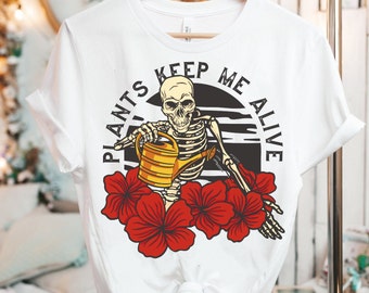 Camiseta do Jardineiro Esqueleto com Plantas Engraçadas e Me Mantém Vivo