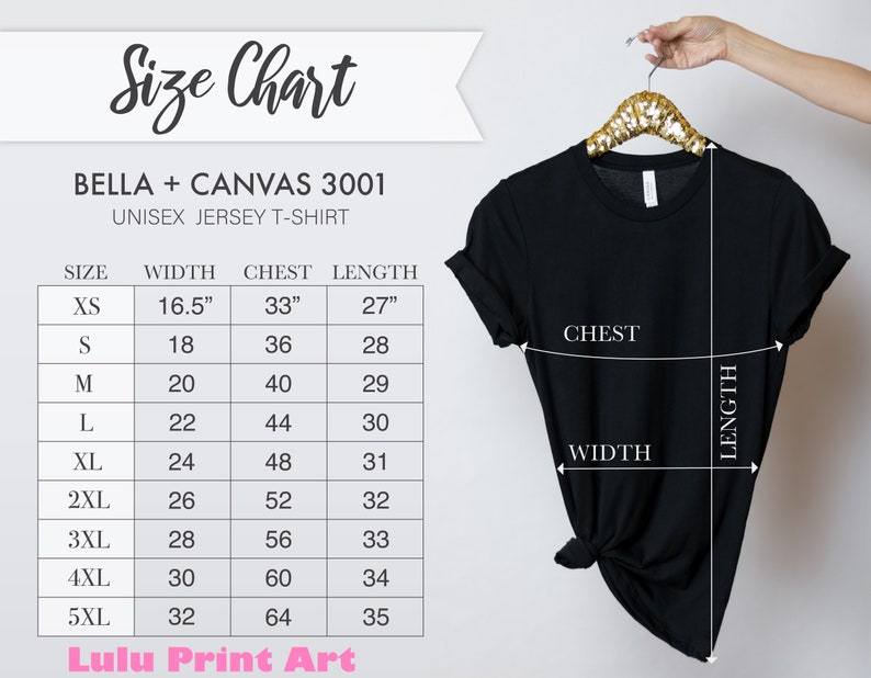 May include: Size chart for Bella + Canvas 3001 unisex jersey t-shirts. The chart shows measurements in inches for width, chest, and length for sizes XS to 5XL.