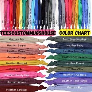 May include: Color chart showing different heather colors of t-shirts. The chart includes colors like Heather Tan, Heather Sunset, Heather Mauve, Heather Orange, Heather Mustard, Heather Red, Heather Charity Pink, Heather Maroon, Heather Cardinal, Deep Grey Heather, Heather Navy, Heather Deep Teal, Heather Grass Green, Heather Forest, Heather True Royal, Heather Olive, Heather Team Purple, and Heather Blue.
