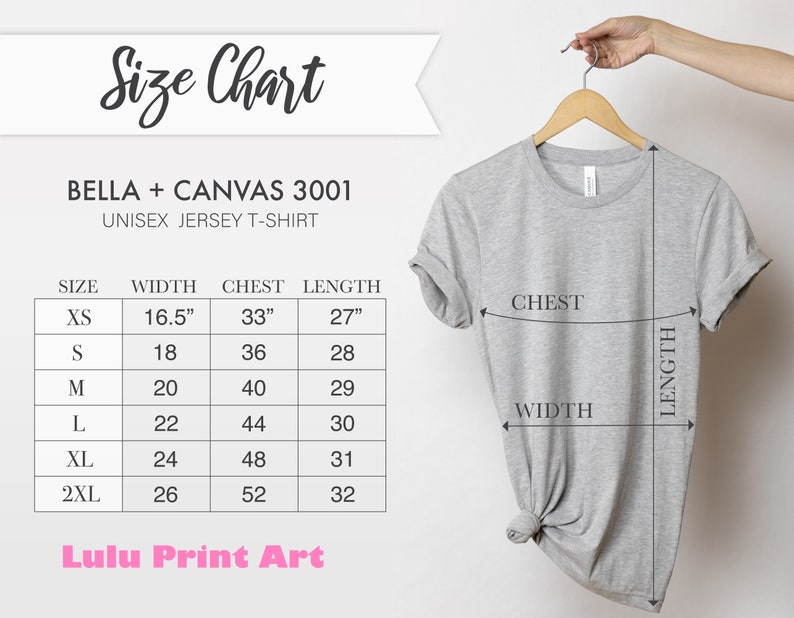 May include: Size chart for Bella + Canvas 3001 unisex jersey t-shirts. The chart shows measurements in inches for XS, S, M, L, XL, and 2XL sizes. The measurements include width, chest, and length.
