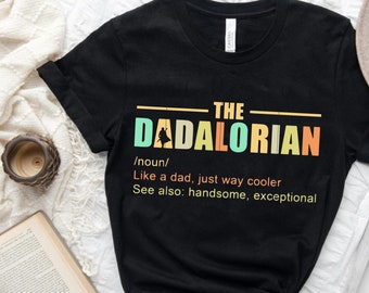 The Dadalorian Shirt, Fathers Day Gift Tee