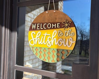 Welcome To The Sh*tshow Funny Retro Style Welcome Sign | Funny Door Hanger | Vintage Style Welcome Sign | Home Decor Sign | Funny Home Decor