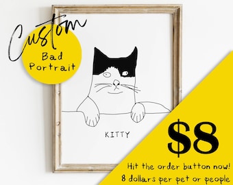 CUSTOM UGLY PORTRAIT, Line Art Pet Drawing, Custom Bad Pet Portrait, Personalized Gift Dog Portrait Cat Portrait, Custom Pet Art, Pet