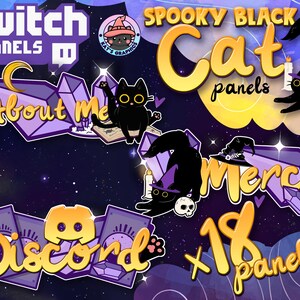 May include: A set of 18 purple and yellow Twitch panels featuring a black cat wearing a witch's hat. The panels include text such as "Spooky Black Cat", "About Me", "Merch", "Discord", and "x 18 panels".