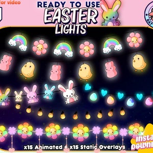 May include: A set of 15 animated and 15 static Easter light overlays for streaming. The overlays feature a variety of Easter-themed designs, including bunnies, chicks, rainbows, and flowers. The text "READY TO USE EASTER LIGHTS" is displayed at the top of the image. The text "x15 Animated x15 Static Overlays" is displayed at the bottom of the image. The text "instant Download!" is displayed in the bottom right corner of the image.