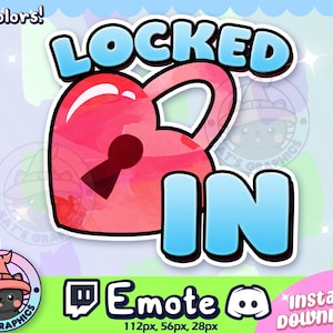 May include: A pink heart-shaped padlock with a keyhole, surrounded by the text "LOCKED IN" in blue. The text "Emote" is below the image, along with the Twitch and Discord logos. The text "instant download!" is on the right side of the image.