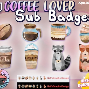 May include: A set of 10 watercolor-style Twitch sub badges featuring coffee-themed illustrations. The badges include a coffee bean, a coffee pot, a coffee cup, a latte, a raccoon holding a coffee cup, a fox holding a coffee cup, and a coffee cup with whipped cream. The badges are designed for use on Twitch.