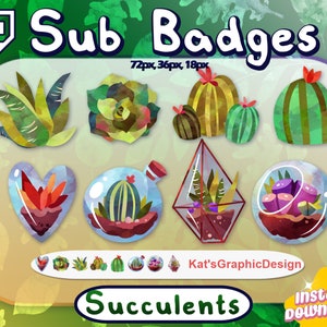 SUCCULENT Twitch Sub Badges | Subscriber Badges | Bit Badges | Leaves, Leaf, Cactus, Flower, Plant, Jungle, Green, Watercolor, Streamer