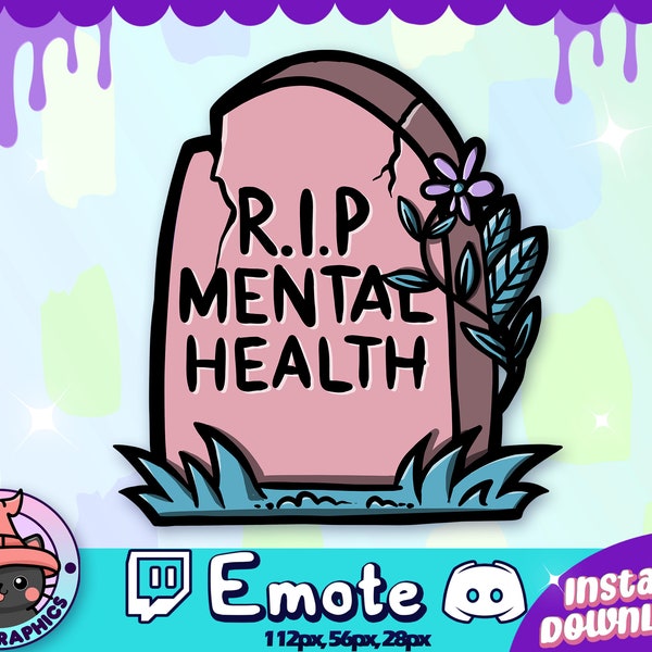 RIP MENTAL HEALTH Twitch + Discord Emote| Channel Points | Streamer | Emoji, Cute, Stream, Meme, Chat, Goth, Pink, Emo, Tombstone, Kawaii