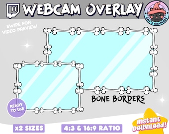 May include: Two bone-shaped frames in white, one larger than the other, with a light blue background. The text "WEBCAM OVERLAY" is at the top of the image. The text "BONE BORDERS" is below the frames. The text "X2 SIZES" is at the bottom left of the image. The text "4:3 & 16:9 RATIO" is at the bottom centre of the image. The text "instant Download!" is at the bottom right of the image.