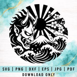 May include: Black and white graphic design featuring a Japanese demon with horns, Mount Fuji, cherry blossoms, and ocean waves. The design is set against a rising sun with text that reads "SVG | PNG | DXF | EPS | JPG | PDF DOWNLOAD ONLY."