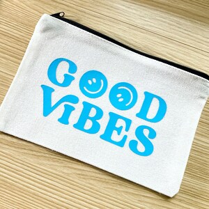 Good vibes pouches / smiley positive make up bag / smiley face money bag / happy face accessories / mental health pencil pouch
