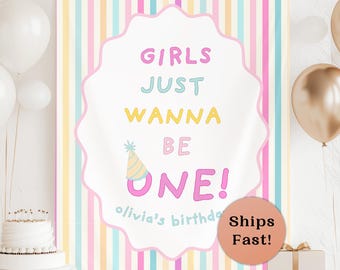 Girls Just Wanna Be One Birthday Banner Colorful Bday Decor Personalized First Birthday Girl Backdrop Pastel 1st Birthday Party Sign