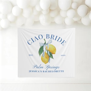 Ciao Bella Bachelorette Banner Ciao Bride Photo Backdrop Amalfi Coast Bach Sign La Dolce Vita Bachelorette Tapestry Italian Bachelorette