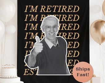 Custom Face Retirement Party Banner Funny Retirement Celebration Backdrop Coworker Retirement Office Party Decor Happy Retirement Sign