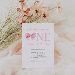 Girls Just Wanna Be One Birthday Invite Pink Bow 1st Birthday Invitation Template Whimsical Girl First Birthday Party Coquette Birthday Idea