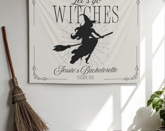 Witchy Bachelorette Custom Banner Halloween Theme Bachelorette Photo Backdrop Lets Go Witches Sign October Bach Party Decor Salem Bach Trip