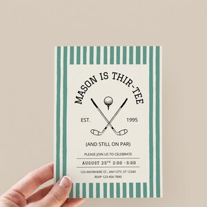 May include: A rectangular invitation with a green and white striped border. The text "MASON IS THIR-TEE" arches across the top, with golf clubs and a ball in the center. The invitation includes the text "(AND STILL ON PAR)" and event details.